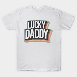 Lucky Daddy Rainbow Color Retro Style T-Shirt